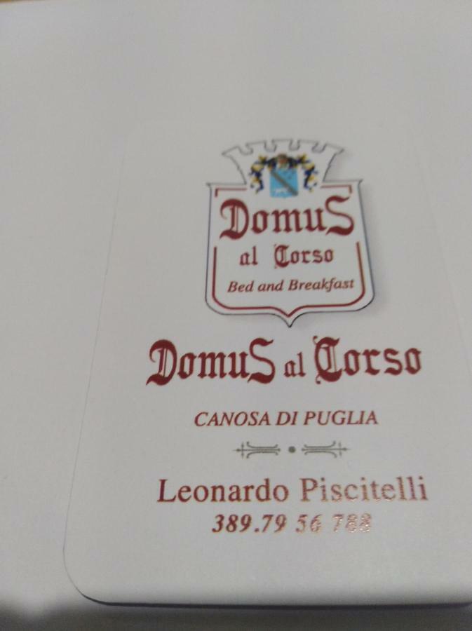 Domus Al Corso Con Servizio B&B Каноса-ди-Пулья Экстерьер фото